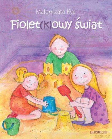 Fioletowy Świat - Kyc Małgorzata [KSIĄŻKA]