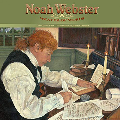 Noah Webster - Pegi Deitz Shea [KSIĄŻKA]