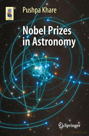 Nobel Prizes In Astronomy - Khare Pushpa [KSIĄŻKA]