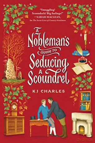 Noblemans Guide To Seducing A Scoundrel - K J Charles [KSIĄŻKA]