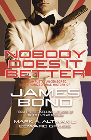 Nobody Does It Better - Edward Gross [KSIĄŻKA]