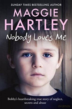 Nobody Loves Me - Maggie Hartley [KSIĄŻKA]