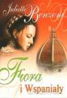 Fiora i Wspaniały - Benzoni Juliett [KSIĄŻKA]
