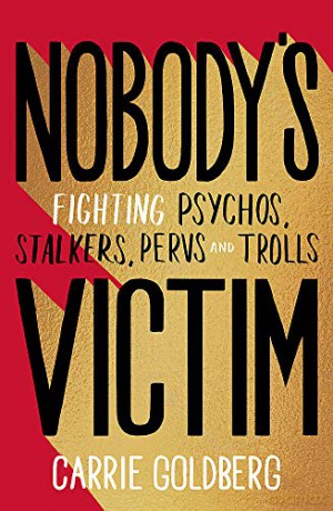 Nobodys Victim - Carrie Goldberg [KSIĄŻKA]
