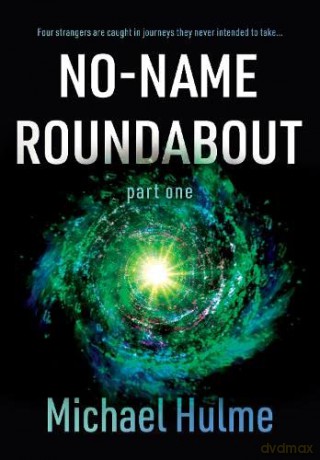 No-Name Roundabout - Hulme Michael [KSIĄŻKA]
