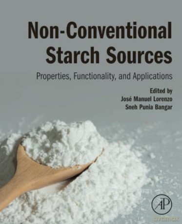 Nonconventional Starch Sources - Jose Manuel Lorenzo [KSIĄŻKA]