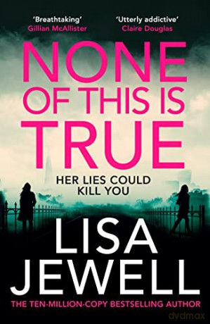 None Of This Is True - Lisa Jewell [KSIĄŻKA]