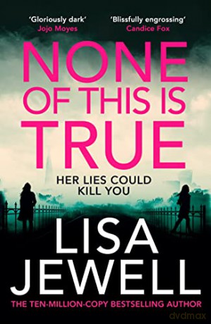 None Of This Is True - Lisa Jewell [KSIĄŻKA]