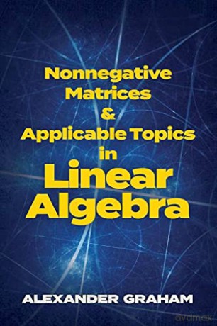 Nonnegative Matrics/Linear Algebra - Alexander Graham [KSIĄŻKA]
