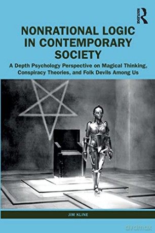 Nonrational Logic In Contemporary Societ - Jim Kline [KSIĄŻKA]