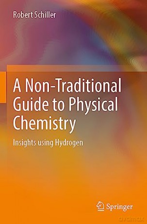 Nontraditional Guide To Physical Chemist - Robert Schiller [KSIĄŻKA]