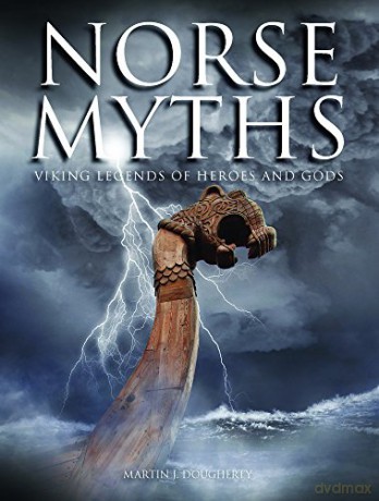 Norse Myths - Martin J. Dougherty [KSIĄŻKA]