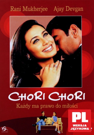Chori Chori: Każdy ma prawo do miłości [DVD]