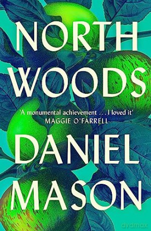 North Woods - Daniel Mason [KSIĄŻKA]