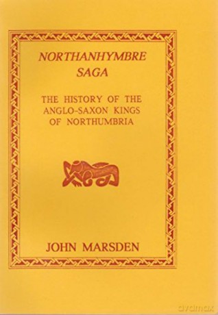 Northanhymbre Saga History Of The Angl - John Marsden [KSIĄŻKA]