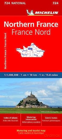 Northern France Michelin Nationl Map 724 - Michelin [KSIĄŻKA]