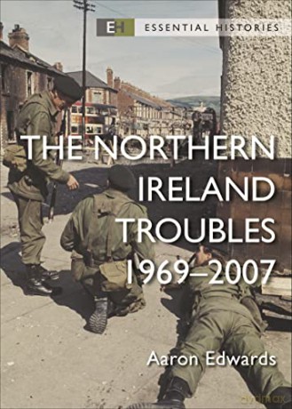 Northern Ireland Troubles 1969-2007 - Aaron Edwards [KSIĄŻKA]
