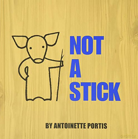 Not A Stick - Antoinette Portis [KSIĄŻKA]