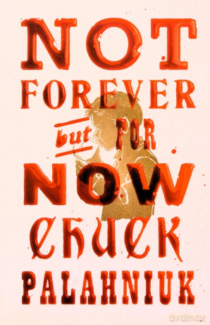 Not Forever But For Now - Chuck Palahniuk [KSIĄŻKA]