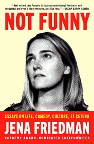 Not Funny - Jena Friedman [KSIĄŻKA]