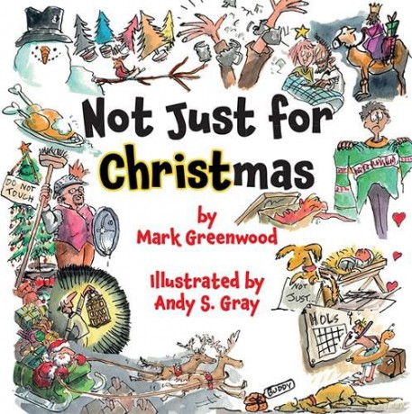 Not Just For Christmas - Mark Greenwood [KSIĄŻKA]