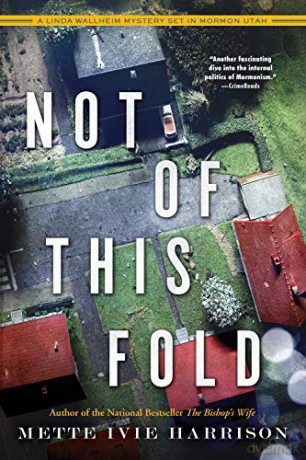 Not Of This Fold - Mette Ivie Harrison [KSIĄŻKA]
