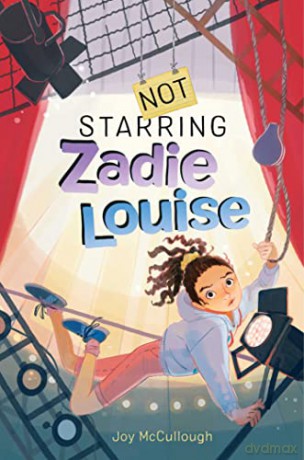 Not Starring Zadie Louise - Joy Mccullough [KSIĄŻKA]