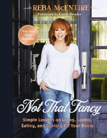 Not That Fancy - Reba Mcentire [KSIĄŻKA]