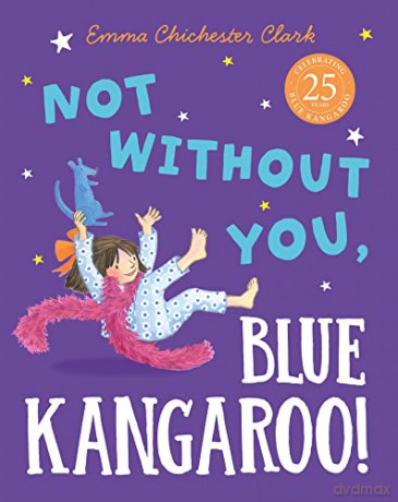 Not Without You Blue Kangaroo - E Chichester Clark [KSIĄŻKA]