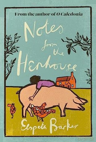 Notes From The Henhouse - Elspeth Barker [KSIĄŻKA]