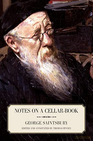 Notes On A Cellar Book - George Saintsbury [KSIĄŻKA]