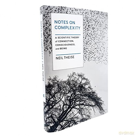 Notes On Complexity - Neil Theise [KSIĄŻKA]