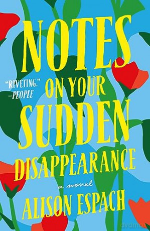 Notes On Your Sudden Disappearanc - Alison Espach [KSIĄŻKA]