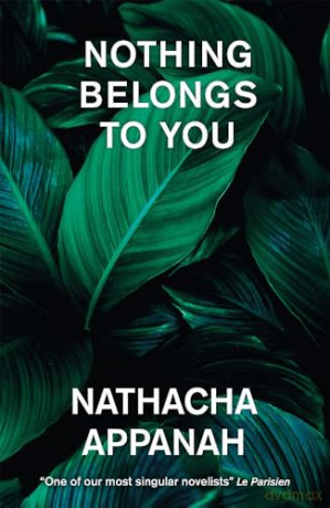 Nothing Belongs To You - Nathacha Appanah [KSIĄŻKA]