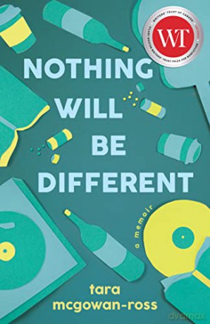 Nothing Will Be Different - Tara Mcgowan-Ross [KSIĄŻKA]