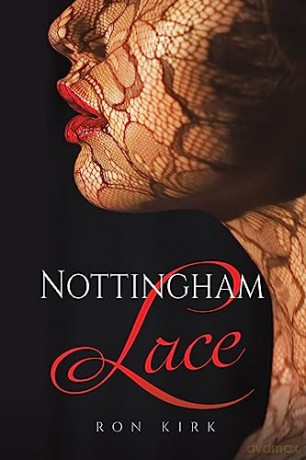 Nottingham Lace - Ron Kirk [KSIĄŻKA]