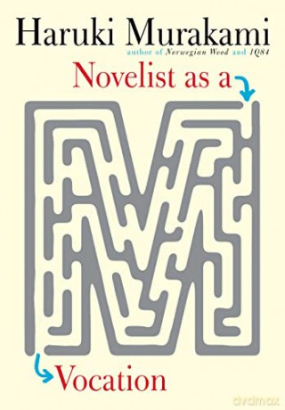 Novelist As A Vocation - Haruki Murakami [KSIĄŻKA]