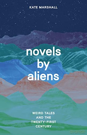 Novels By Aliens - Kate Marshall [KSIĄŻKA]