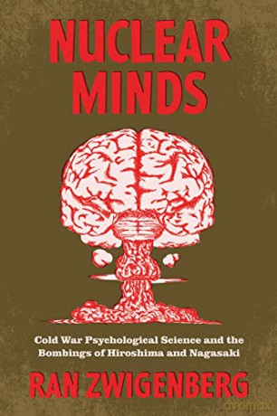 Nuclear Minds - Ran Zwigenberg [KSIĄŻKA]