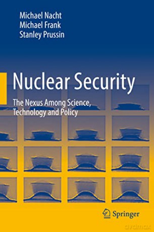Nuclear Security - Michael Nacht [KSIĄŻKA]