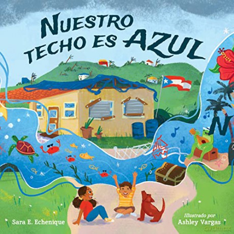 Nuestro Techo Es Azul - Sara E. Echenique [KSIĄŻKA]