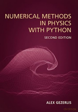 Numerical Methods In Physics With Pytho - Gezerlis Alex [KSIĄŻKA]