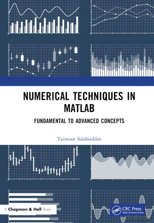 Numerical Techniques In Matlab - Taimoor Salahuddin [KSIĄŻKA]