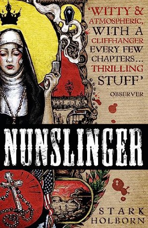 Nunslinger The Complete Series - Stark Holborn [KSIĄŻKA]