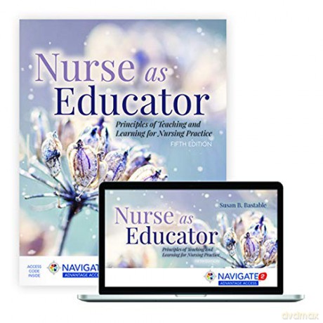 Nurse As Educator Principles Of Te - Bastable [KSIĄŻKA]