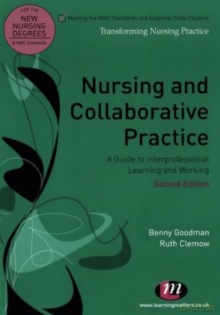 Nursing And Collaborative Practice - Benny Goodman [KSIĄŻKA]