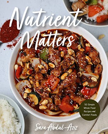 Nutrient Matters - Sara Abdul-Aziz [KSIĄŻKA]