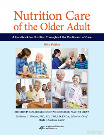 Nutrition Care Of The Older Adult - Kathleen C. Niedert [KSIĄŻKA]