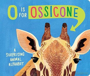 O Is For Ossicone - Hannah Eliot [KSIĄŻKA]