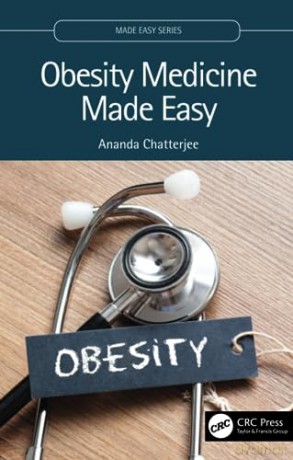 Obesity Medicine Made Easy - Ananda Chatterjee [KSIĄŻKA]